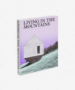 Lulu And Georgia 'Living In The Mountains: Contemporary Houses In The Mountains' Book By Phaidon Press