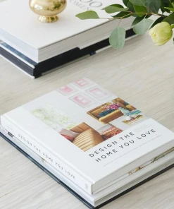 Lulu And Georgia Design The Home You Love: Practical Styling Advice To Make The Most Of Your Space (An Interior Design Book) By Havenly